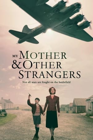 My Mother and Other Strangers-hd