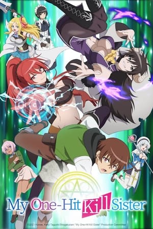 My One-Hit Kill Sister My One-Hit Kill Sister-hd