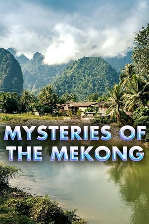 Mysteries of the Mekong-hd