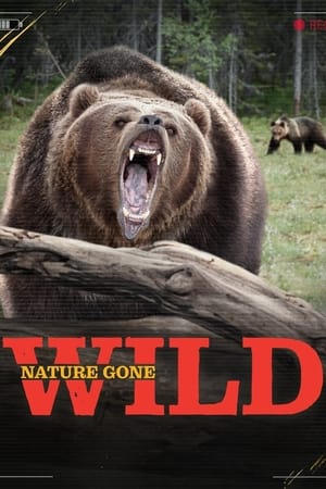 Nature Gone Wild Nature Gone Wild-hd