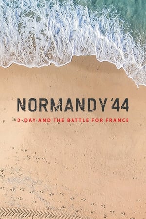 Normandy '44: D-Day and the Battle for France Normandy '44: D-Day and the Battle for France-hd