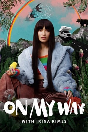 On My Way with Irina Rimes On My Way with Irina Rimes-hd