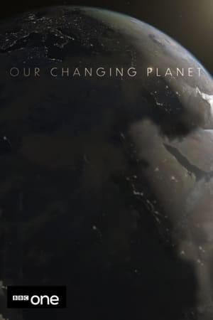 Our Changing Planet Our Changing Planet-hd