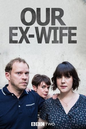 Our Ex-Wife Our Ex-Wife-hd