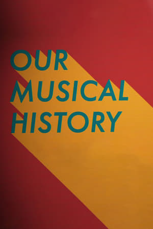 Our Musical History-hd