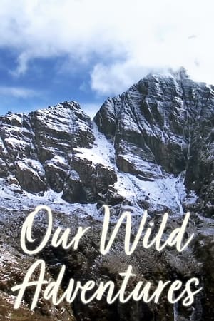 Our Wild Adventures Our Wild Adventures-hd