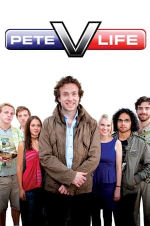 Pete versus Life Pete versus Life-hd