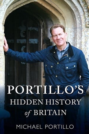 Portillo's Hidden History of Britain-hd