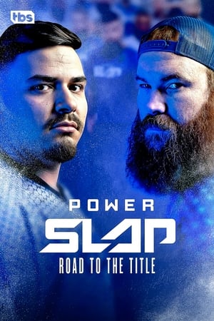 Power Slap: Road to the Title Power Slap: Road to the Title-hd