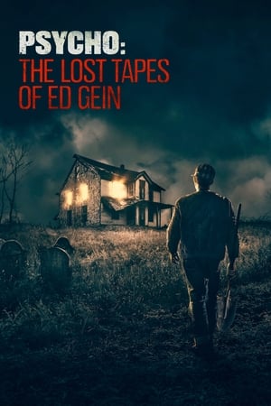 Psycho: The Lost Tapes of Ed Gein Psycho: The Lost Tapes of Ed Gein-hd
