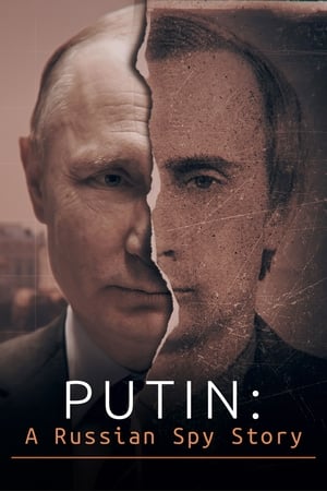 Putin: A Russian Spy Story Putin: A Russian Spy Story-hd