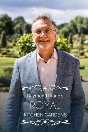 Raymond Blanc's Royal Kitchen Gardens-hd