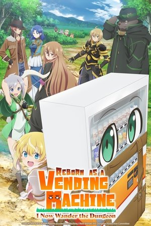 Reborn as a Vending Machine, I Now Wander the Dungeon-hd