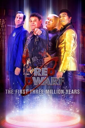 Red Dwarf: The First Three Million Years Red Dwarf: The First Three Million Years-hd
