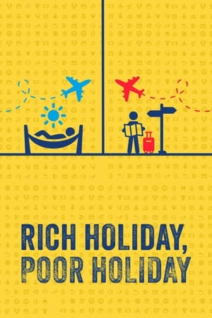Rich Holiday, Poor Holiday Rich Holiday, Poor Holiday-hd