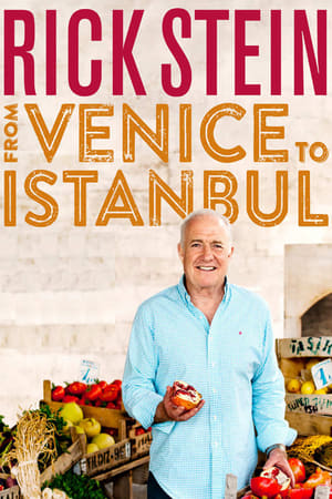 Rick Stein: From Venice to Istanbul Rick Stein: From Venice to Istanbul-hd
