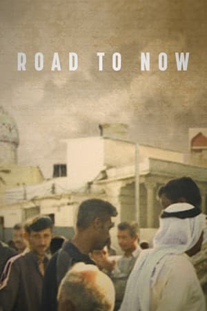 Road to Now Road to Now-hd