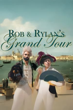 Rob and Rylan's Grand Tour Rob and Rylan's Grand Tour-hd