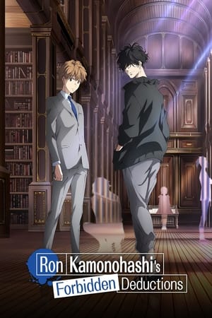 Ron Kamonohashi's Forbidden Deductions Ron Kamonohashi's Forbidden Deductions-hd