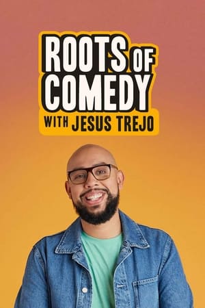 Roots of Comedy With Jesus Trejo Roots of Comedy With Jesus Trejo-hd