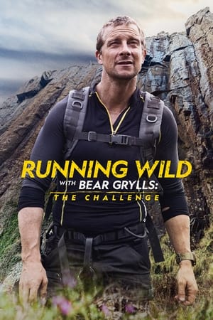 Running Wild with Bear Grylls: The Challenge Running Wild with Bear Grylls: The Challenge-hd