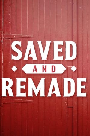 Saved and Remade Saved and Remade-hd