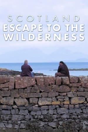 Scotland: Escape To The Wilderness Scotland: Escape To The Wilderness-hd