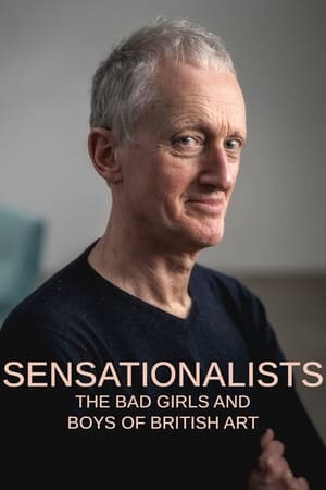 Sensationalists: The Bad Girls and Boys of British Art Sensationalists: The Bad Girls and Boys of British Art-hd