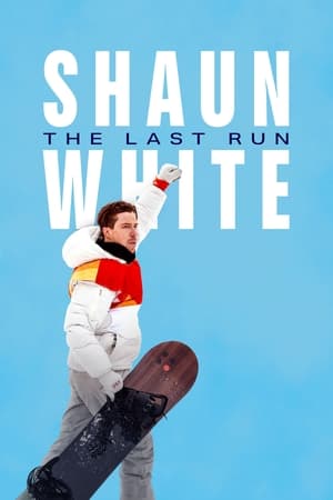 Shaun White: The Last Run Shaun White: The Last Run-hd
