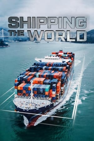 Shipping the World Shipping the World-hd