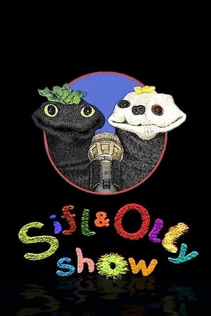 Sifl & Olly Show Sifl & Olly Show-hd