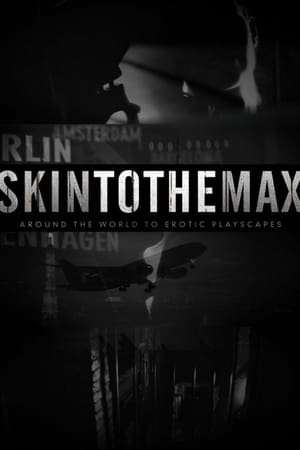 Skin to the Max Skin to the Max-hd