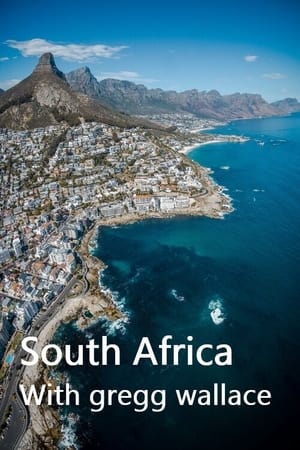 South Africa With Gregg Wallace South Africa With Gregg Wallace-hd