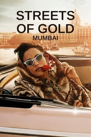 Streets of Gold: Mumbai Streets of Gold: Mumbai-hd