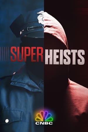 Super Heists Super Heists-hd