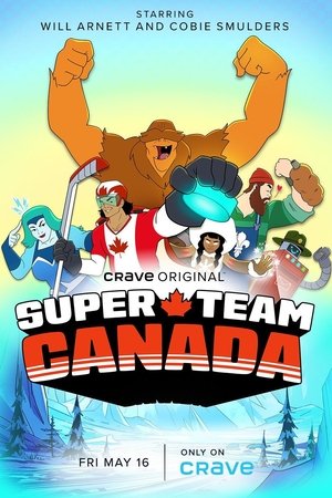 Super Team Canada Super Team Canada-hd