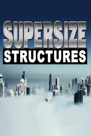 Supersize Structures-hd