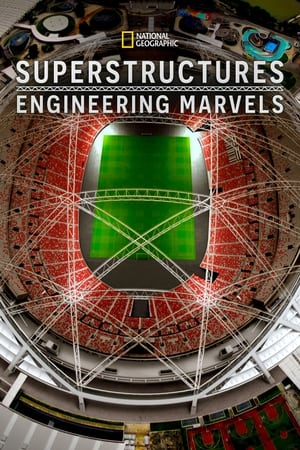 Superstructures: Engineering Marvels Superstructures: Engineering Marvels-hd