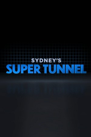 Sydney's Super Tunnel Sydney's Super Tunnel-hd
