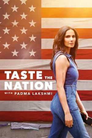 Taste the Nation with Padma Lakshmi Taste the Nation with Padma Lakshmi-hd