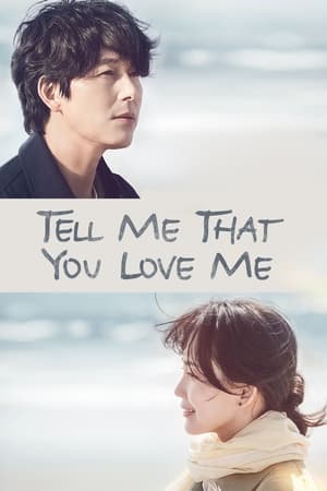 Tell Me That You Love Me Tell Me That You Love Me-hd