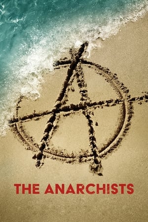 The Anarchists The Anarchists-hd