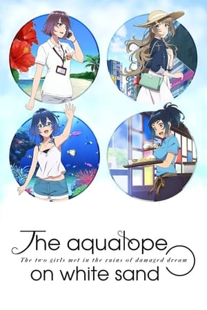 The aquatope on white sand The aquatope on white sand-hd