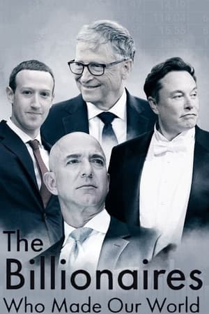 The Billionaires Who Made Our World The Billionaires Who Made Our World-hd