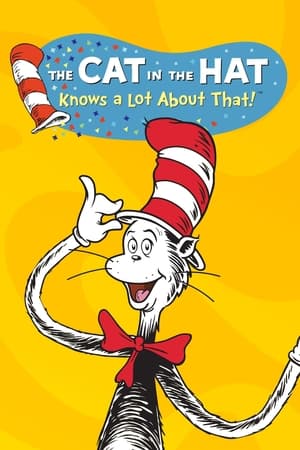The Cat in the Hat Knows a Lot About That!-hd