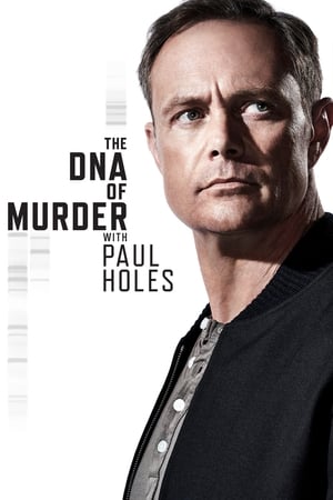 The DNA of Murder with Paul Holes-hd