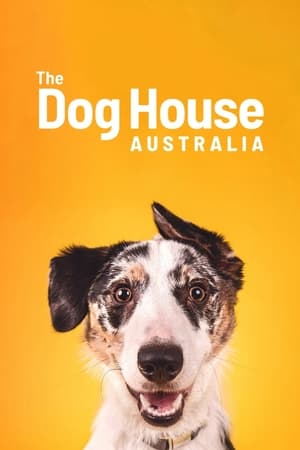 The Dog House Australia The Dog House Australia-hd