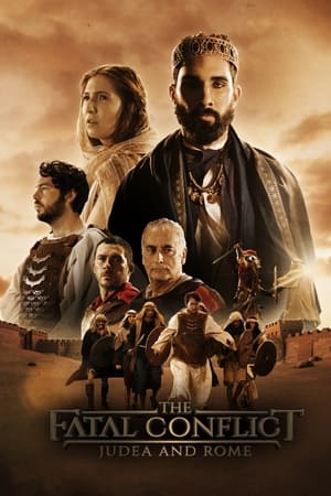 The Fatal Conflict: Judea and Rome The Fatal Conflict: Judea and Rome-hd
