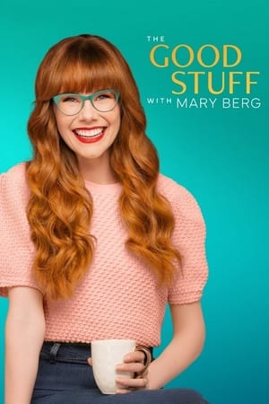 The Good Stuff with Mary Berg The Good Stuff with Mary Berg-hd