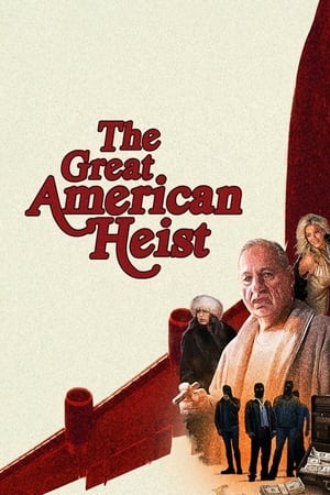 The Great American Heist The Great American Heist-hd